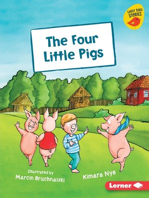 cover image of The Four Little Pigs